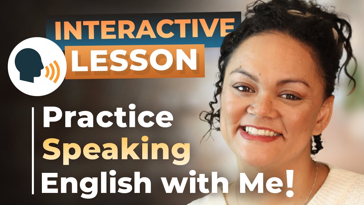 SPEAK with Me | Let's Practice Your English