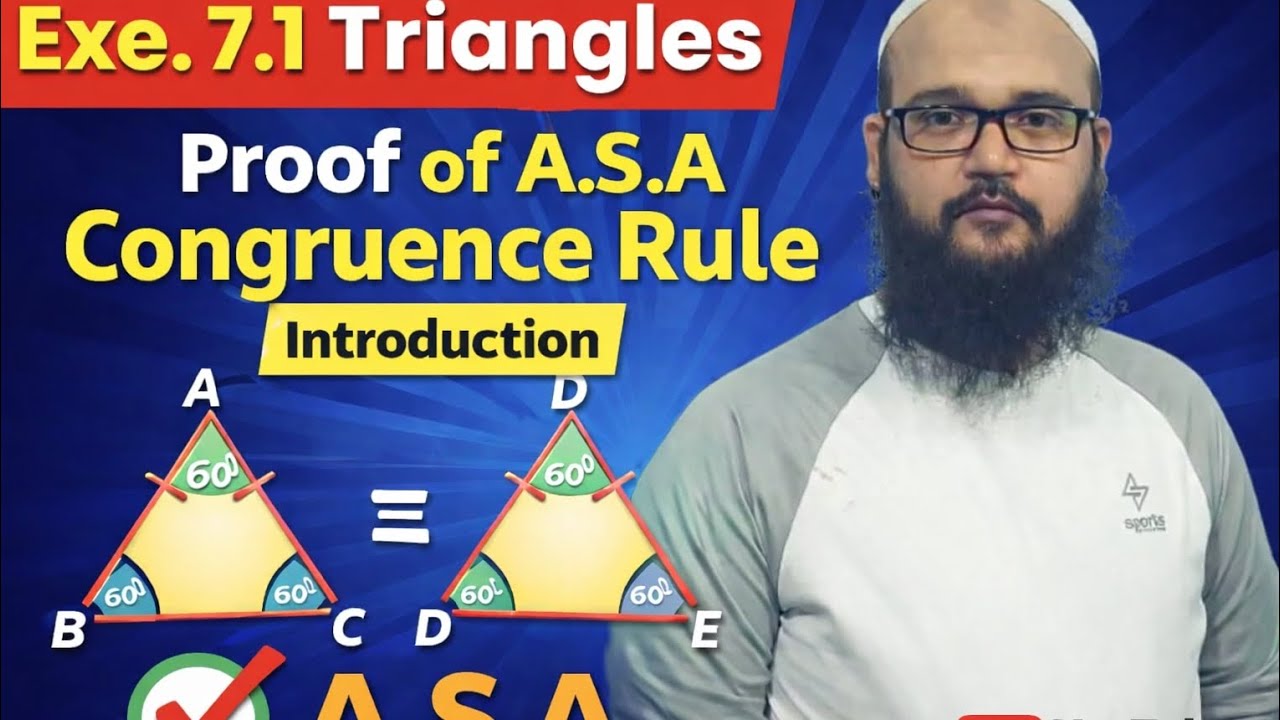 Introduction Exe.7.1 Triangles Class 9th maths Ncert with proof of A.S.A. congruence rule @khan sir
