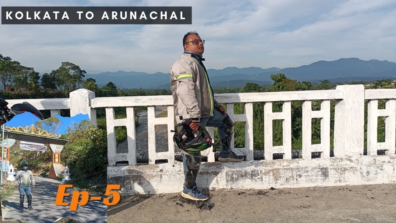 Kolkata To Arunachal II Ep-5 II  মন খারাপ নিয়ে Bomdila থেকে   Tezpur 😔