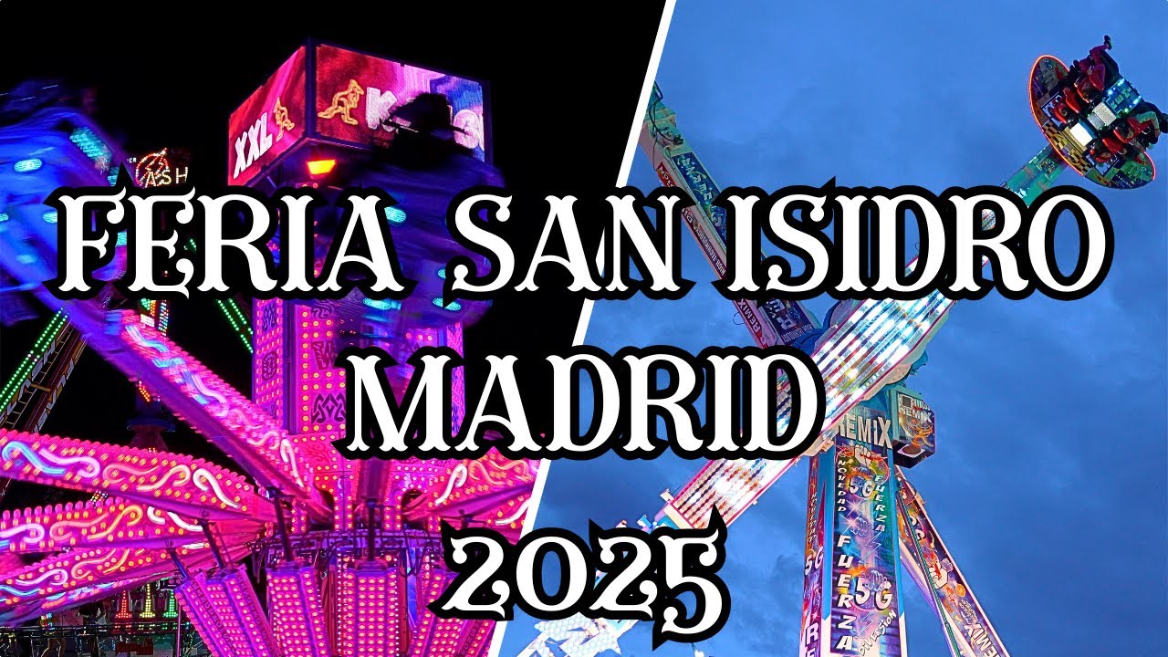 Feria de SAN ISIDRO Madrid 2025 🎡