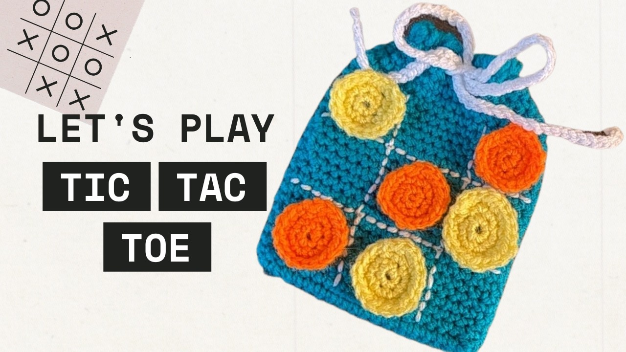 Crochet TIC-TAC-TOE Bag | Crochet Along | Crochet Games