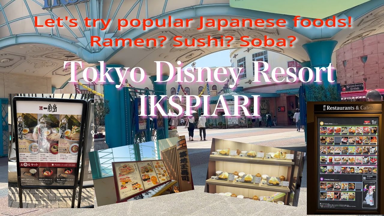 DISNEY RESORT IKSPIARI Let's try popular Japanese foods! ♯Disney Resort ♯IKSPIARI ♯Japanese  Foods