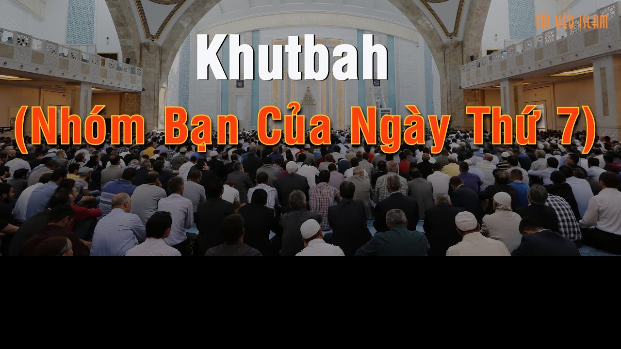 (02) Truyện Từ Qur’an - Nhóm Bạn Của Ngày Thứ Bảy