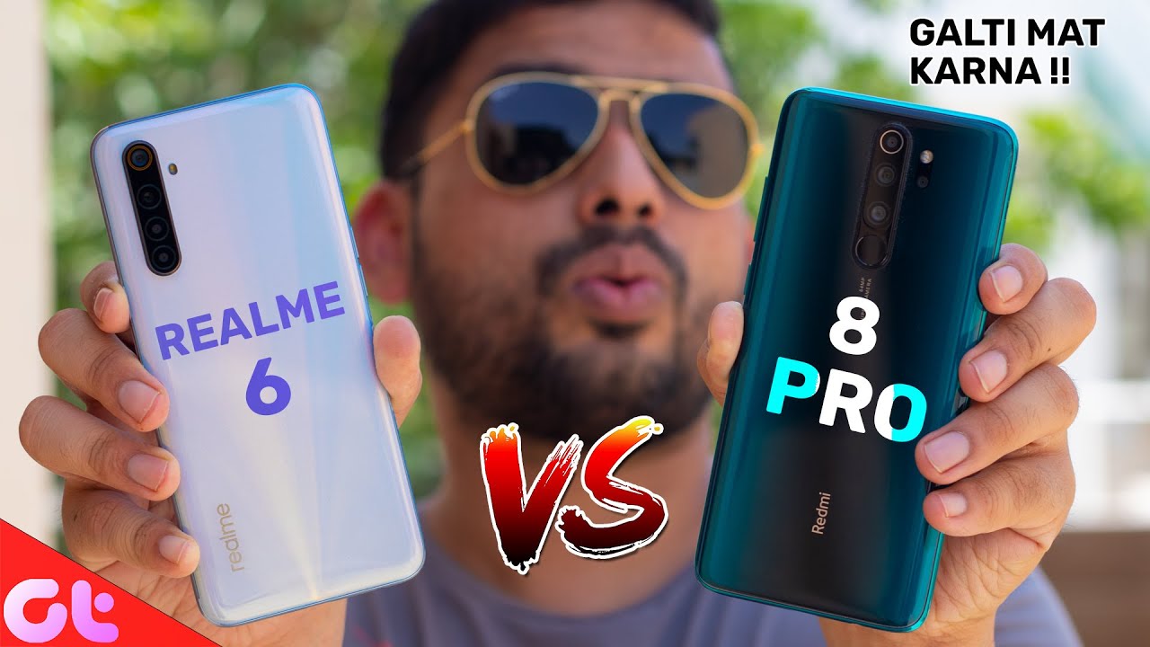 Redmi Note 8 Pro vs Realme 6 | Camera, Display and Gaming | GALTI MAT KARNA | GT Hindi