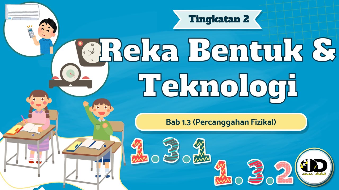 RBT TINGKATAN 2 BAB 1.3.1-1.3.2 (MENGENALPASTI PERCANGGAHAN FIZIKAL & PEMILIHAN PRINSIP INVENTIF)