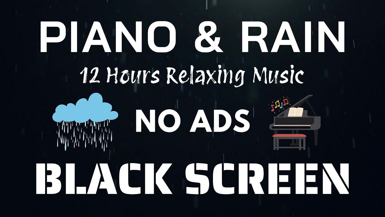 Black Screen • Rain Sounds for Sleeping No Ads with Piano Music🎼 Fall into a Restful Sleep Naturally