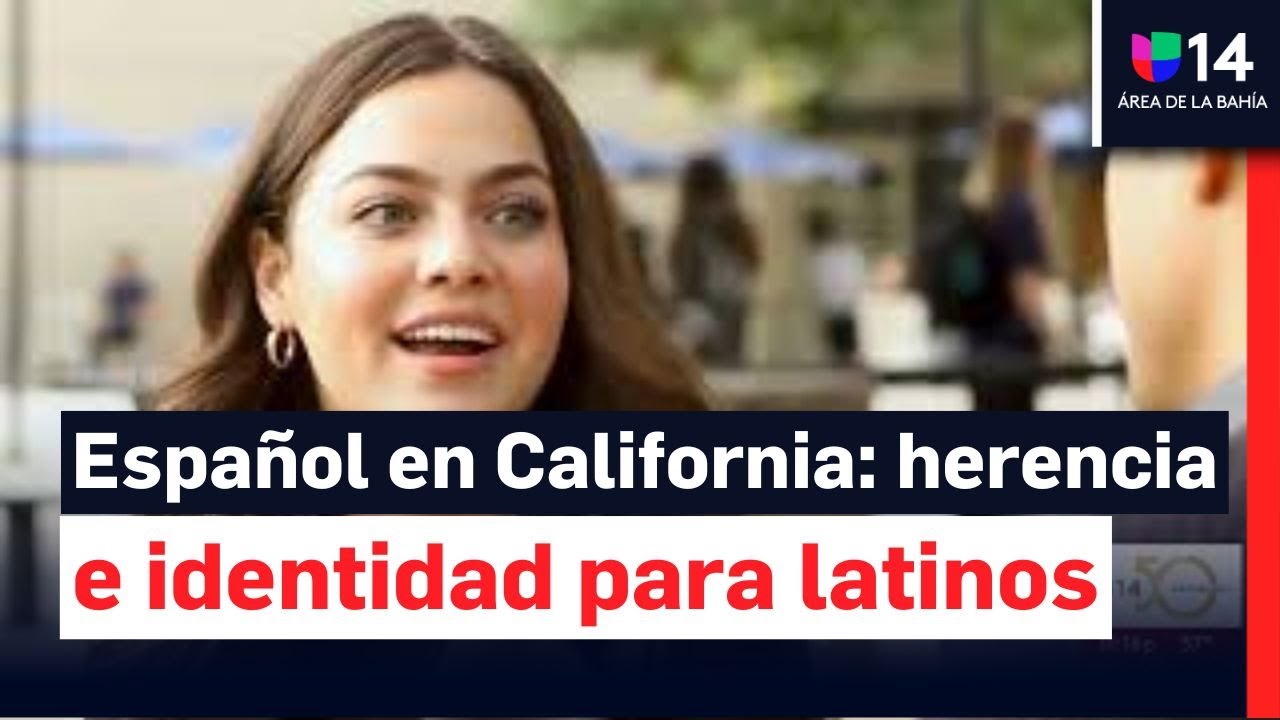 Español en California: herencia, identidad y cultura para los latinos