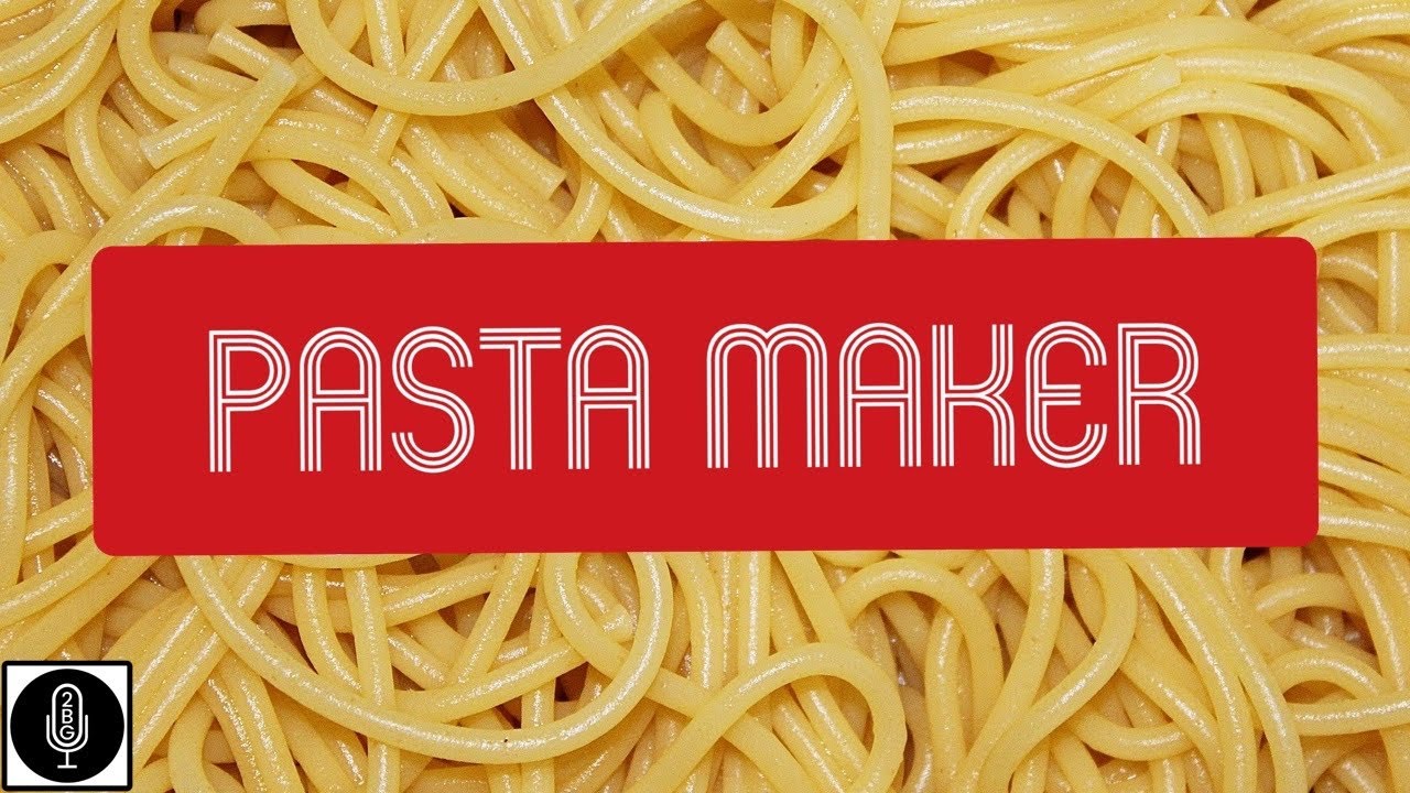 2BG Potcast Friday Night Smoke Sesh - Season 4 - Pasta Maker