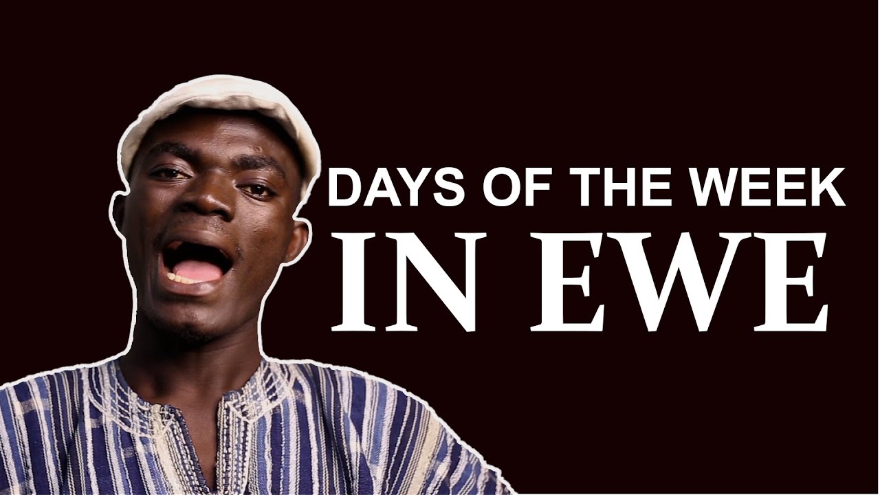 Days of the week [ Ewe media tv ] #ewevideo #ewe  #volta