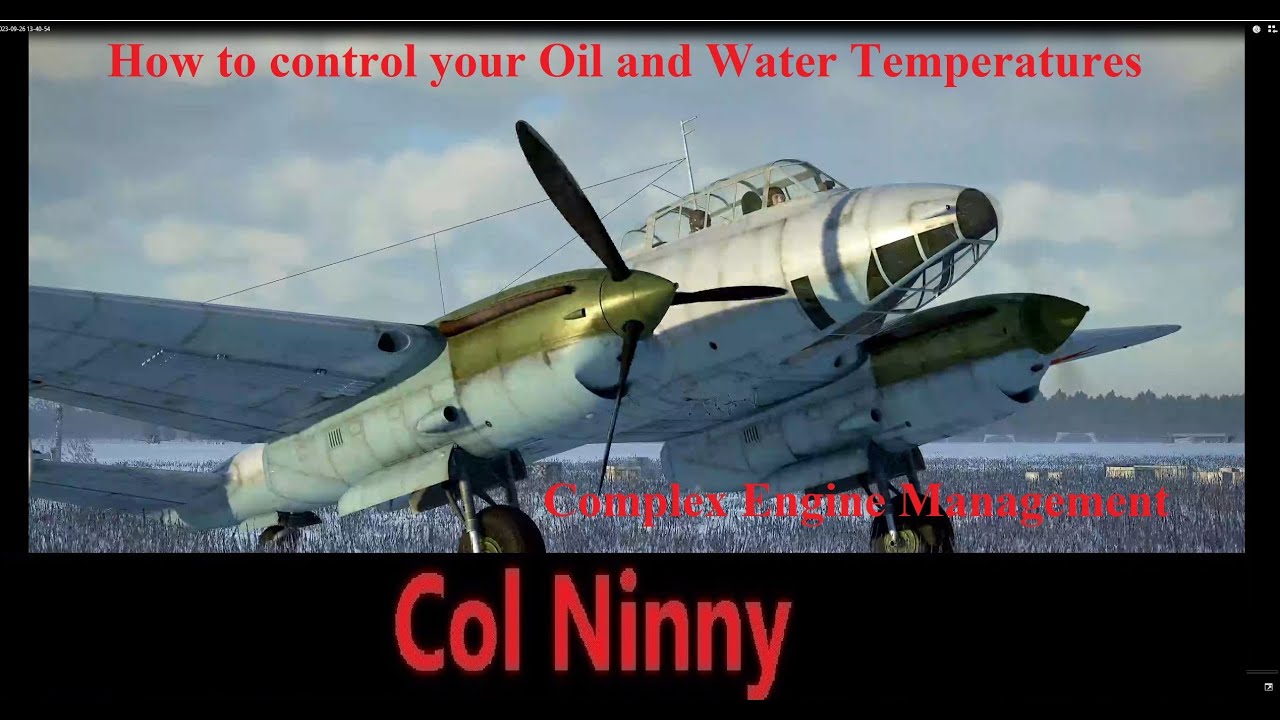 (162) IL-2 Great Battles Complex Engine Management: How to Manage your Engine Temperatures properly.