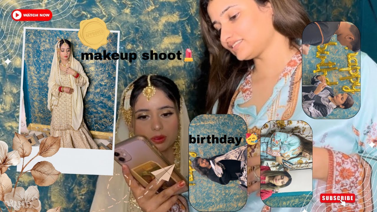 Kashish ka birthday celebration 🥳And makeupshoot💄//SHARMEEN'S VLOG//♥️