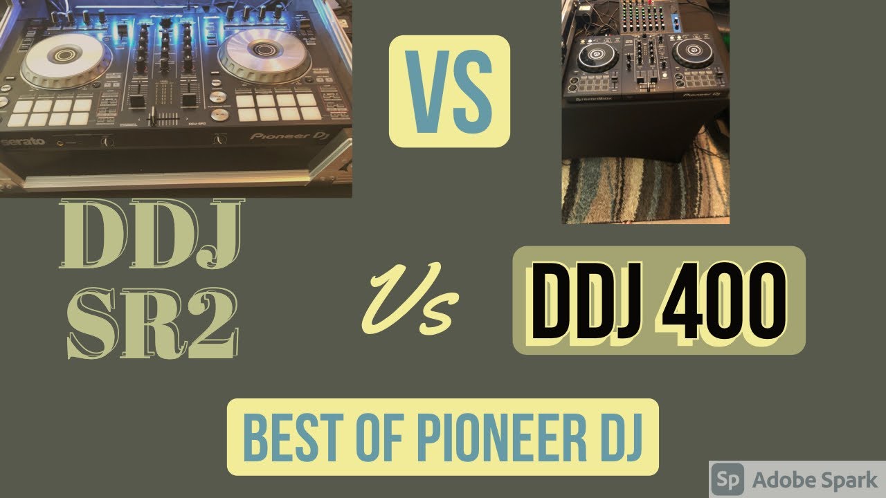 Pioneer DJ DDJ SR2 Vs DDJ 400- Best of Pioneer DJ