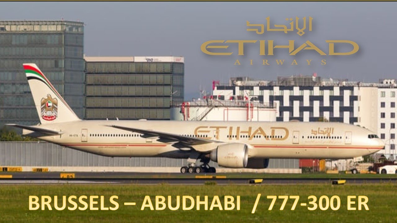 ✈️ Etihad Airways Flight Report | Brussels (BRU) to Abu Dhabi (AUH) | Boeing 777-300ER