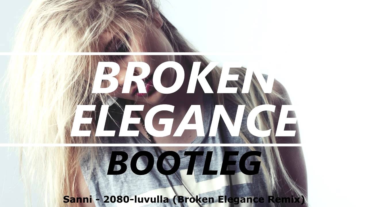 SANNI - 2080-luvulla (Broken Elegance Remix)