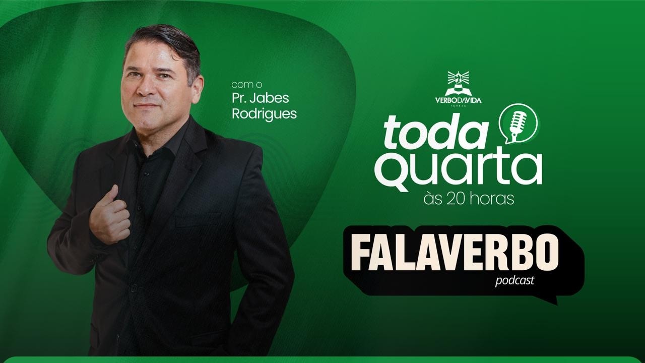 FalaVerbo Podcast - Pr Jabes Rodrigues
