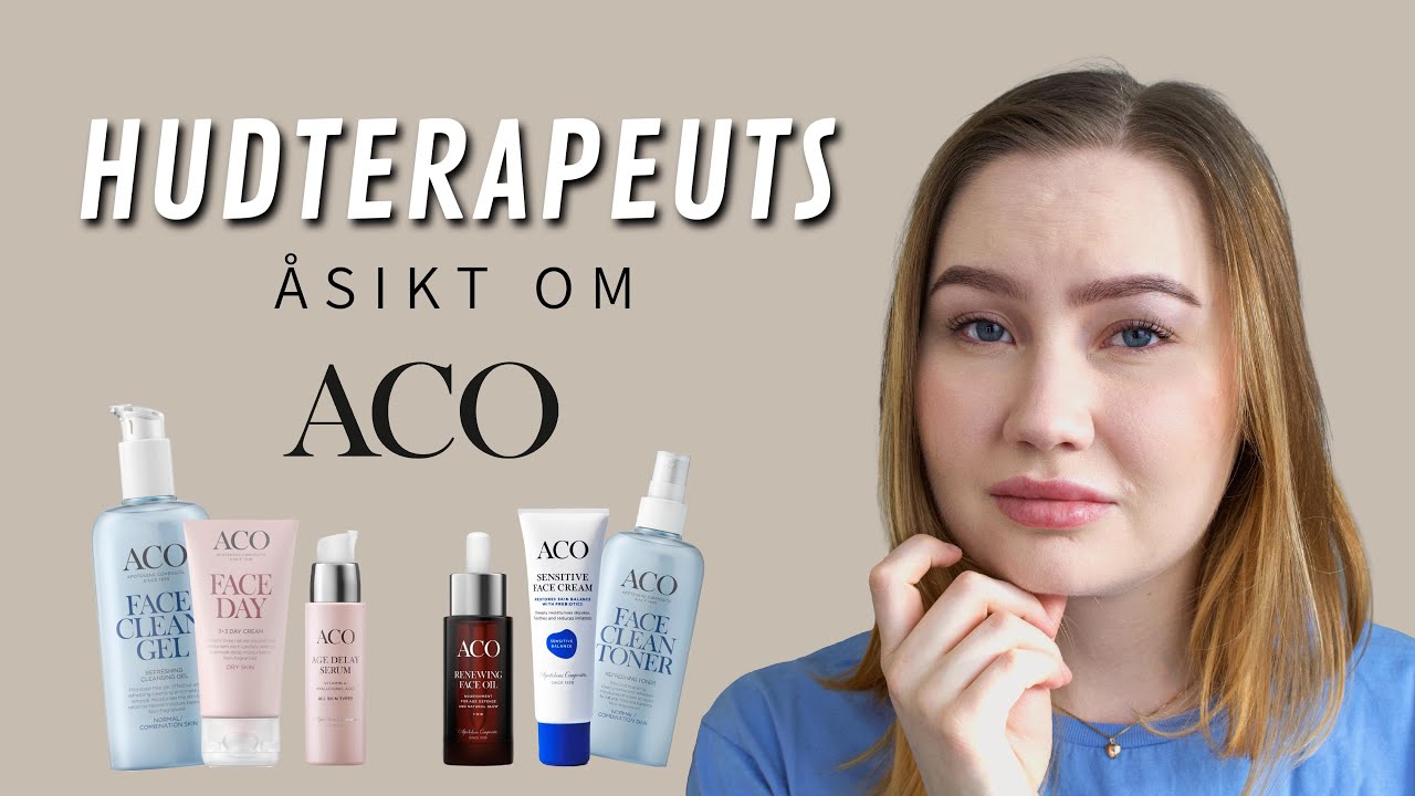 Hudterapeuts åsikt om Aco
