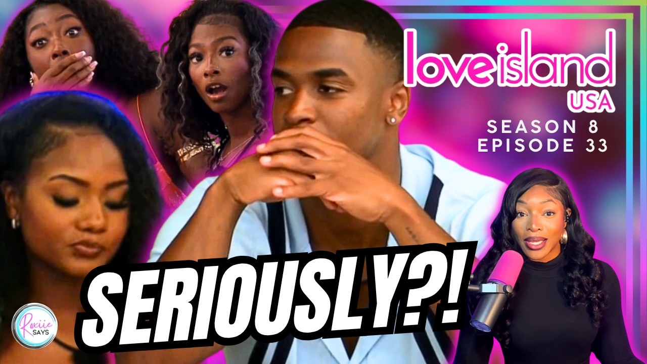 Обзор и разбор 33-го эпизода 8-го сезона Love Island USA!!