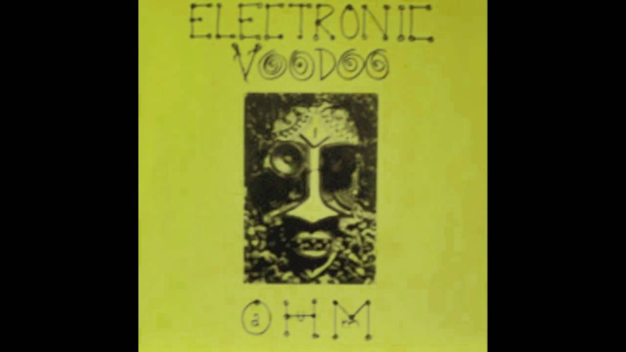 Electronic Voodoo - Ohm (Live In Tibet) (1990)