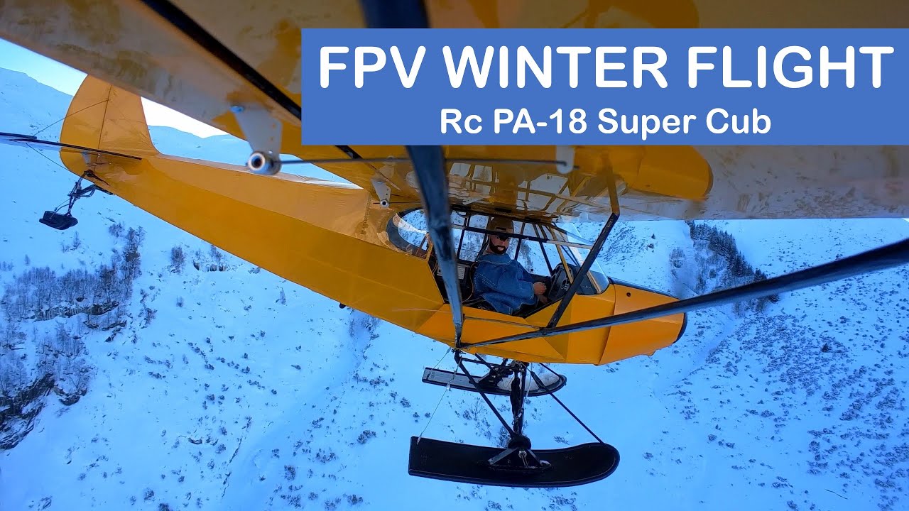Rc Super Cub Fpv Winter Flight