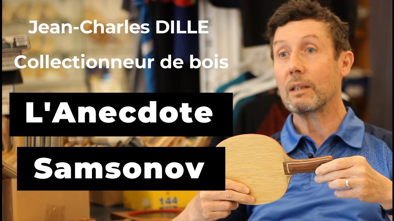 Jean-Charles DILLE - L'anecdote SAMSONOV