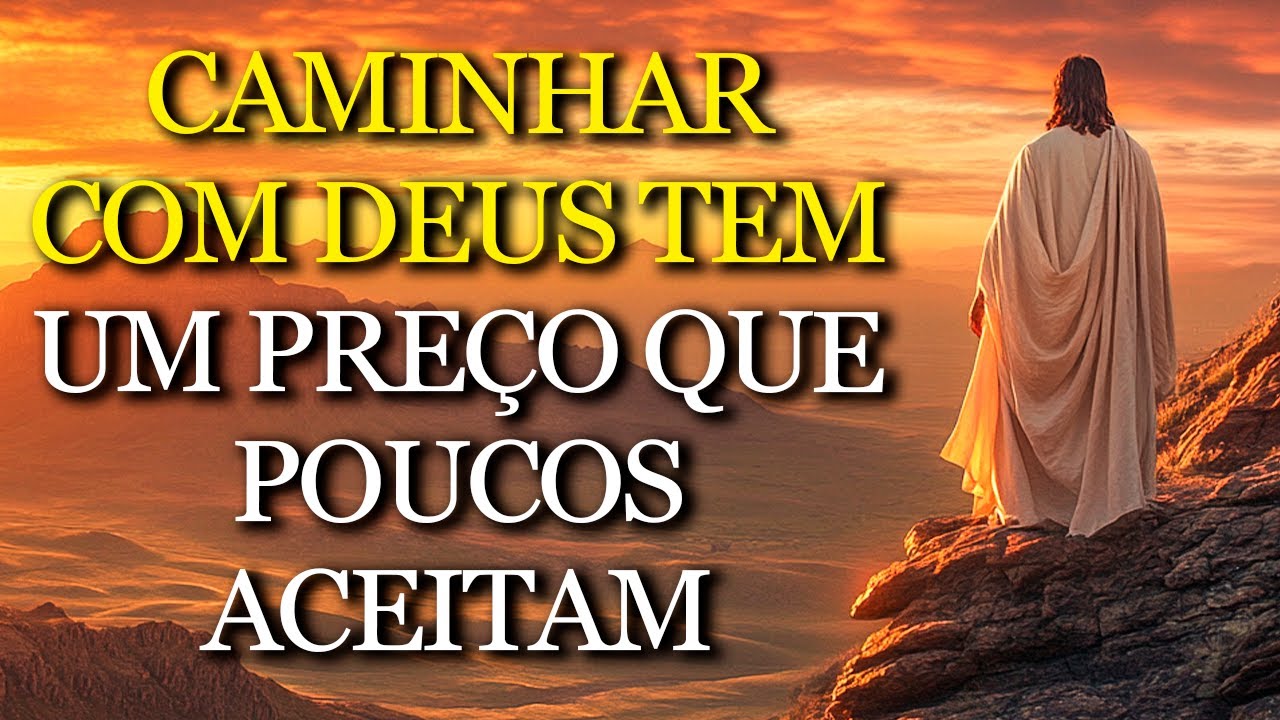 CAMINHAR COM DEUS TEM UM PREÇO ALTO, E A BÍBLIA REVELA POR QUE TANTOS DESISTEM NO CAMINHO