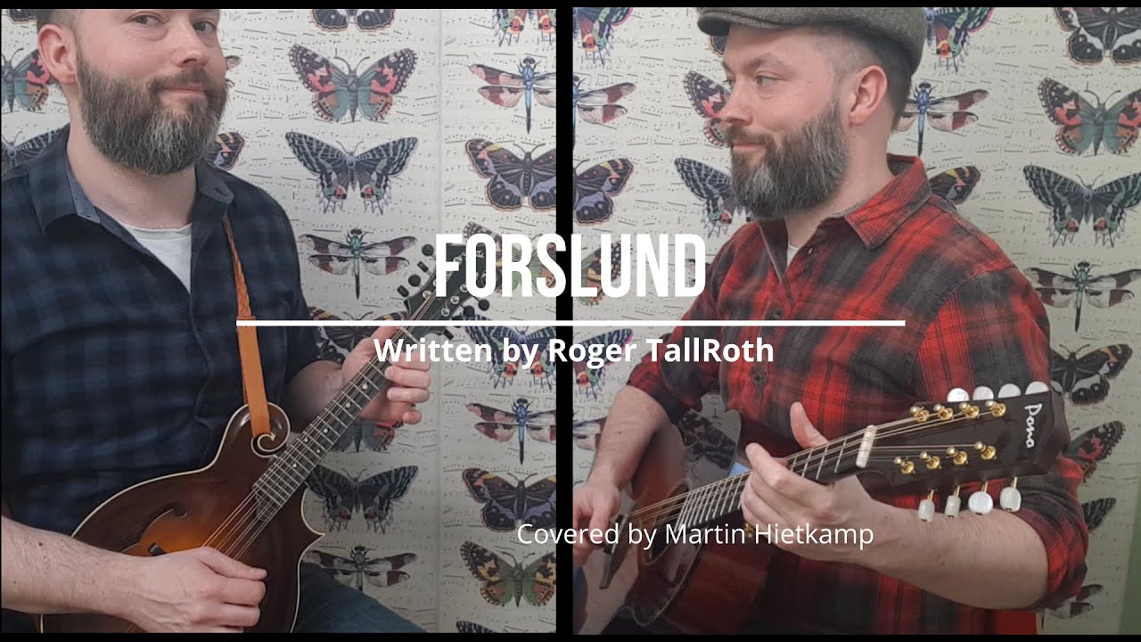 Forslund - cover of a song by Roger Tallroth (Väsen)