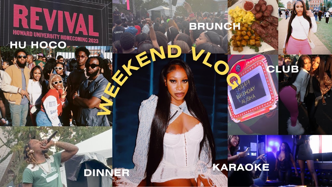 Weekend Vlog: Howard University Homecoming (Yardfest & Tailgate), Karaoke, Dinner, Club & Brunch