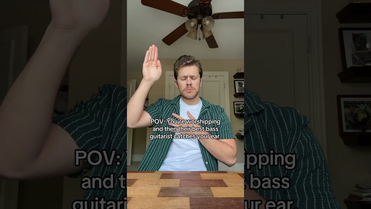 POV: when you’re worshipping and the  best bass guitarist catches your ear
