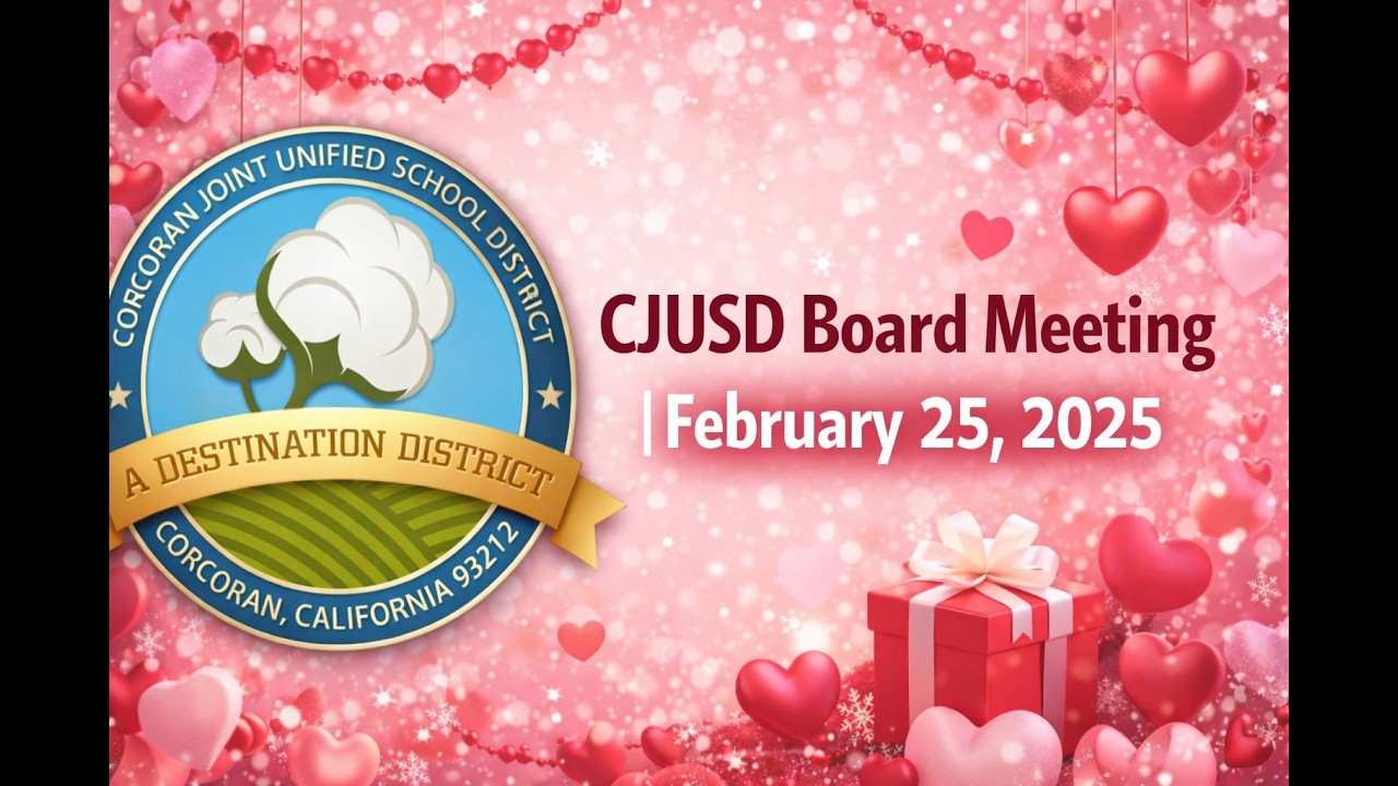 CJUSD Regular Board Meeting February 25, 2026