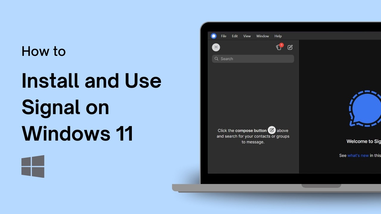 How to Install and Use Signal on Windows 11