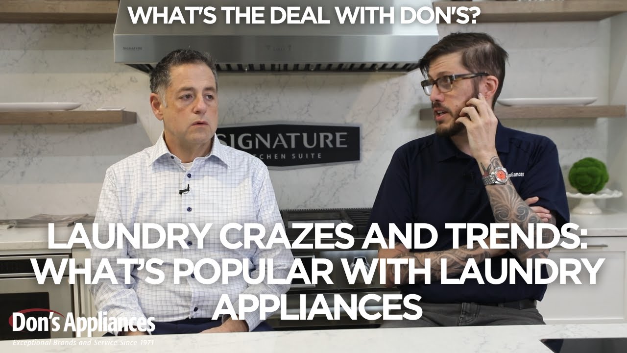 Laundry Trends & Crazes: What's Popular in Laundry | What's the Deal With Don's? | Podcast