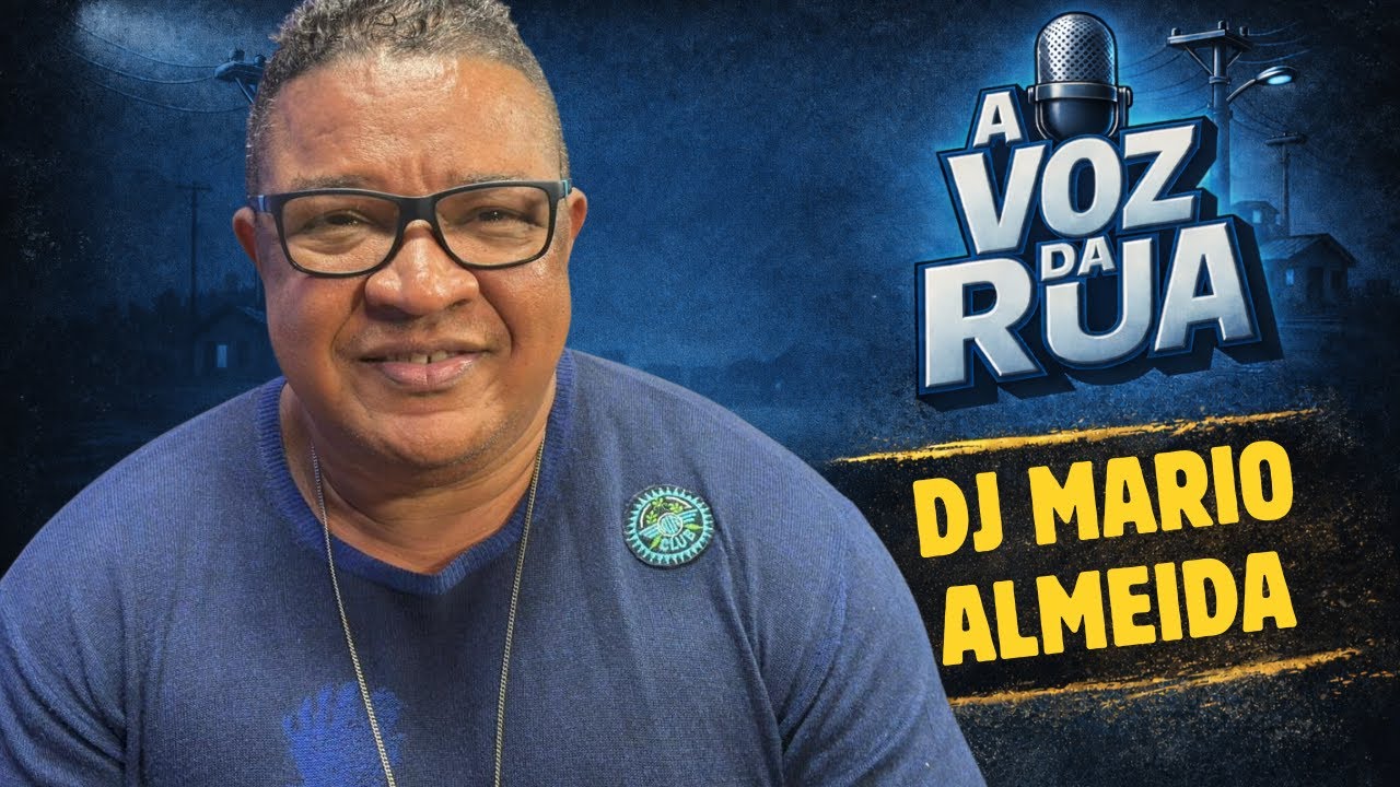 Dj Mario Almeida - A voz da rua #041