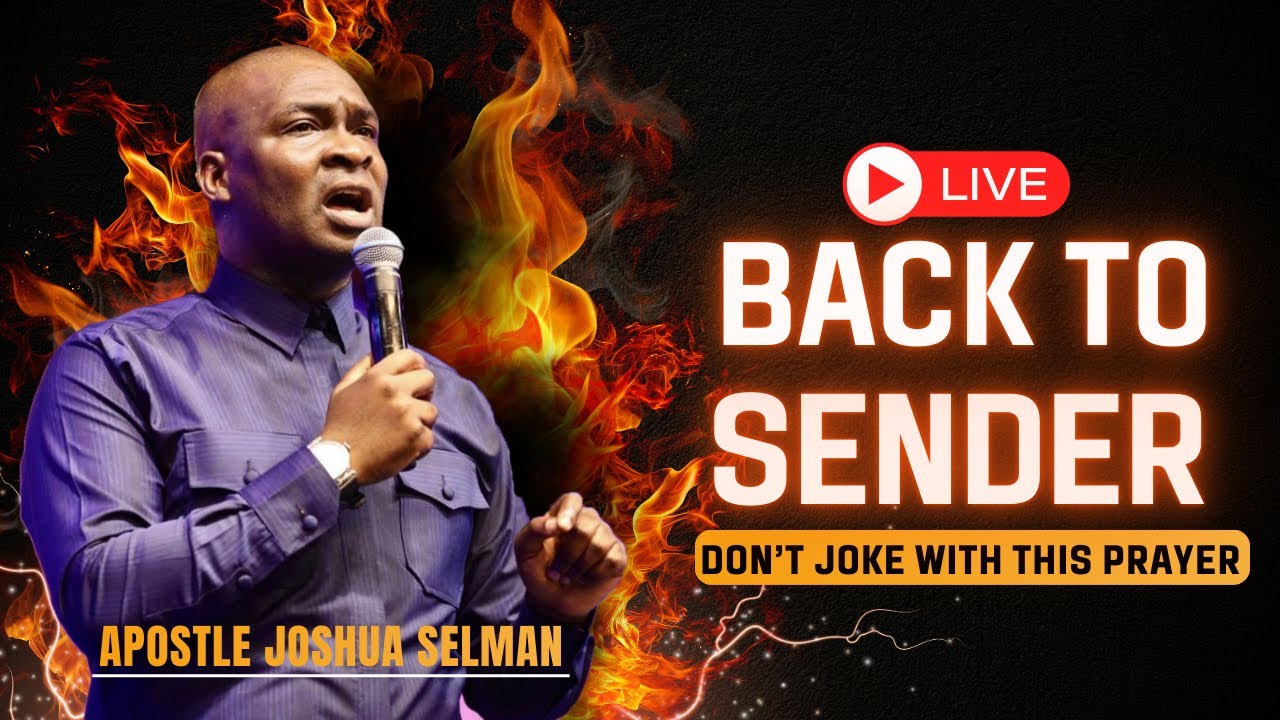 BACK TO SENDER MIDNIGHT WARFARE 🔥 Powerful Deliverance & Victory Prayers | Apostle Joshua Selman