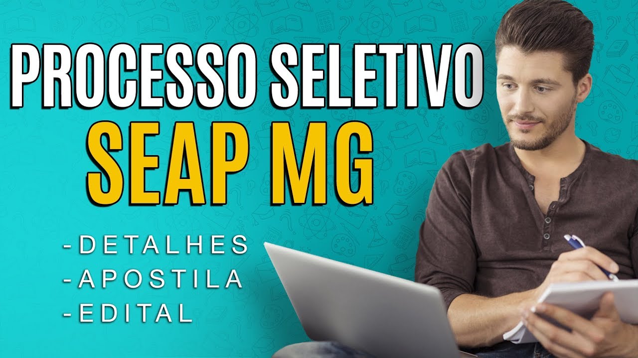 Processo Seletivo Agente Penitenci&aacute;rio MG 2018 (SEAP) - Edital e Apostila