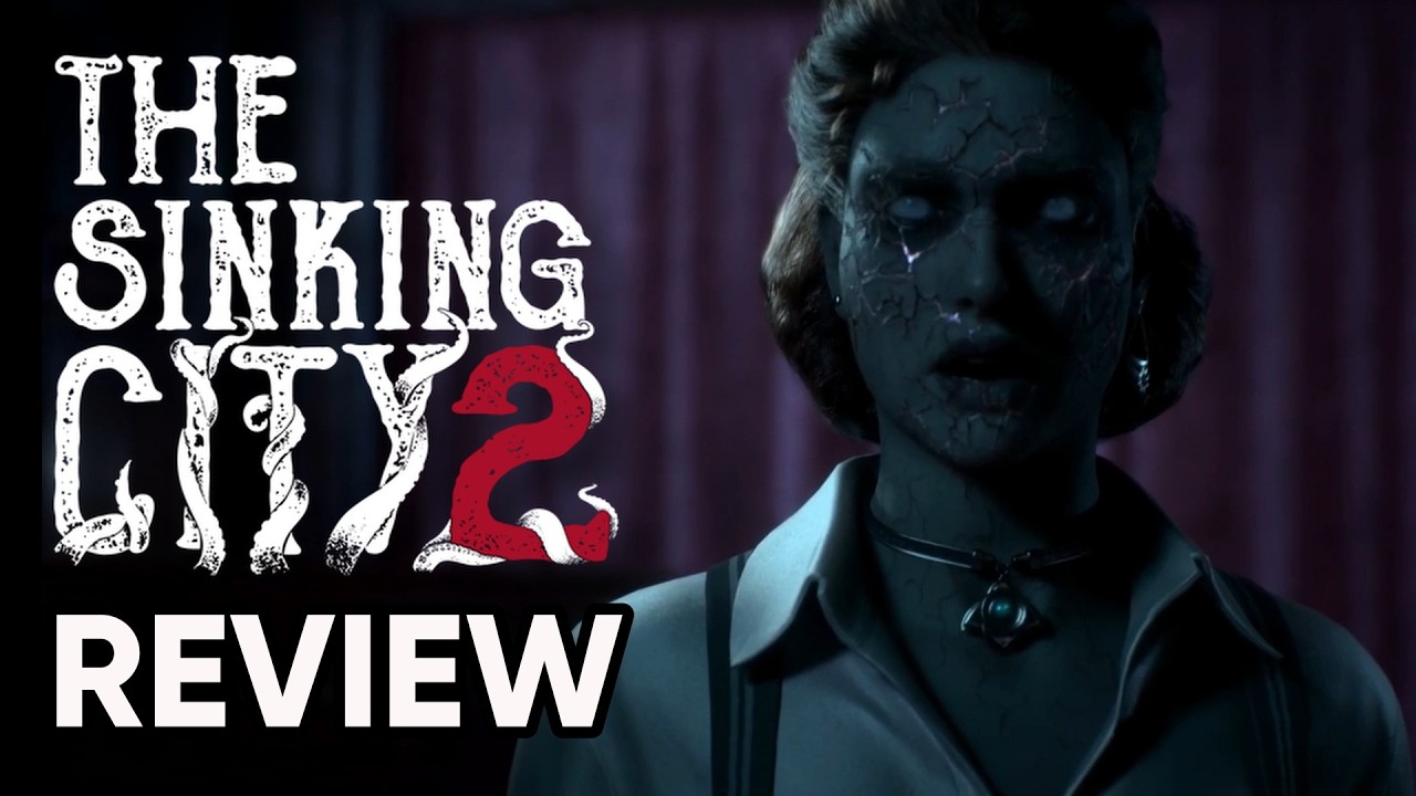 The Sinking City 2 Review - The Worst Survival Horror Game I've Played?