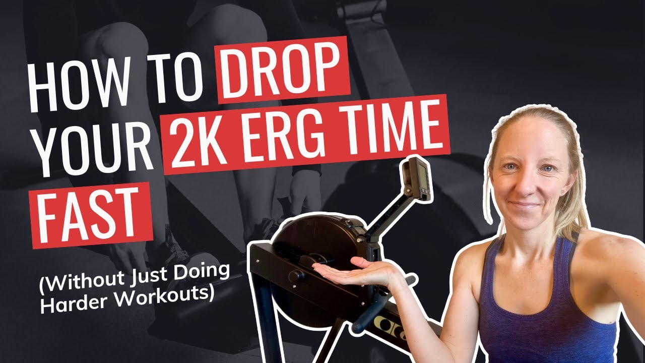 If I Had to Drop 20 Seconds on my 2k Erg Score, Here's Exactly What I Would Do