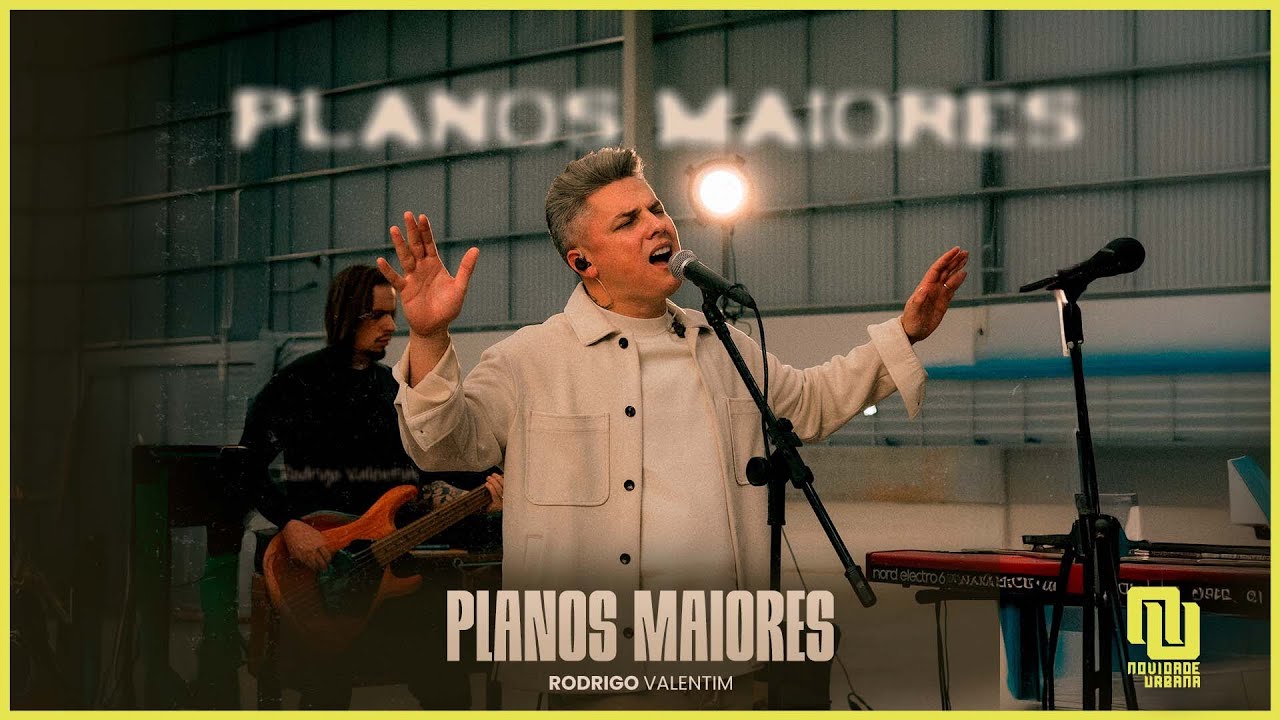 Rodrigo Valentim - Planos Maiores