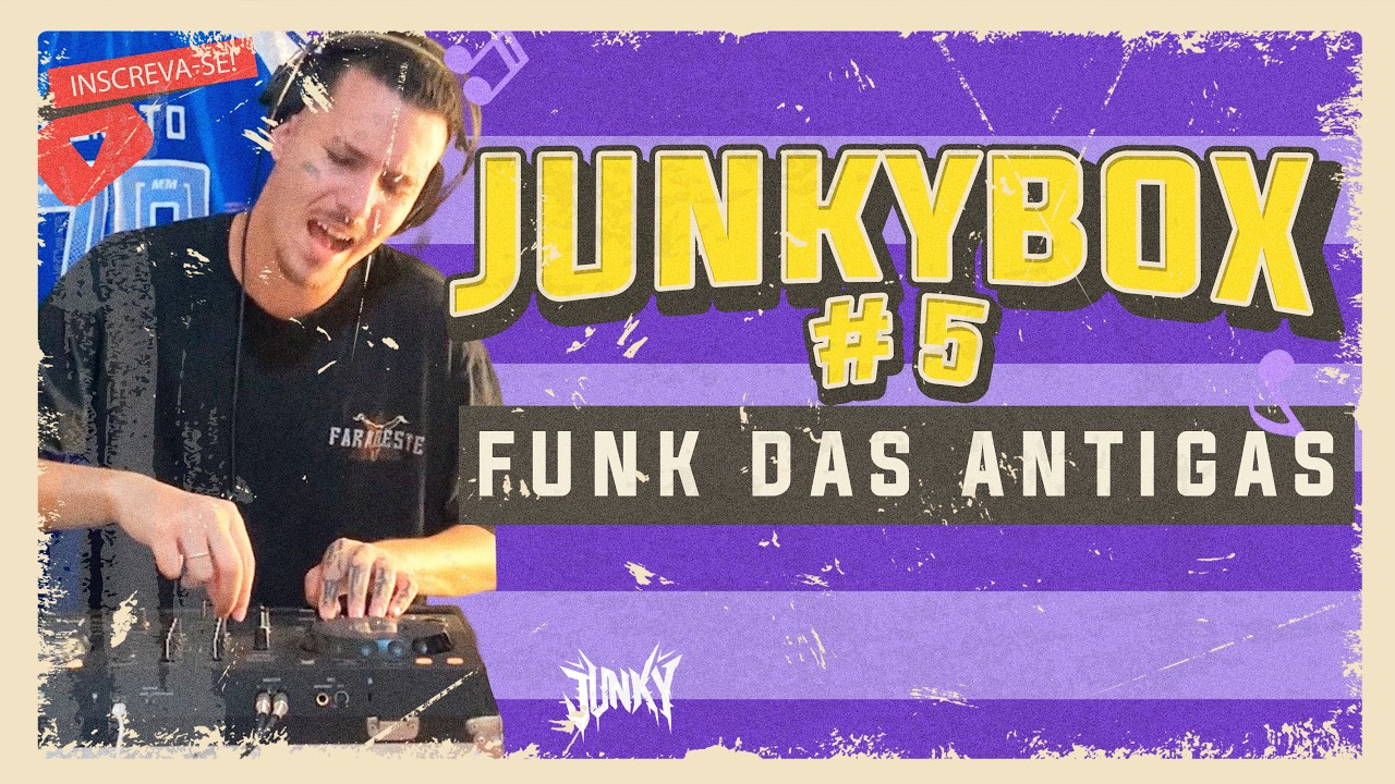 JUNKYBOX #5 | FUNK DAS ANTIGAS | RAP BRASIL | MIX 2025 (Marcinho, Cidinho & Doca, Bob Rum,Nenem,etc)
