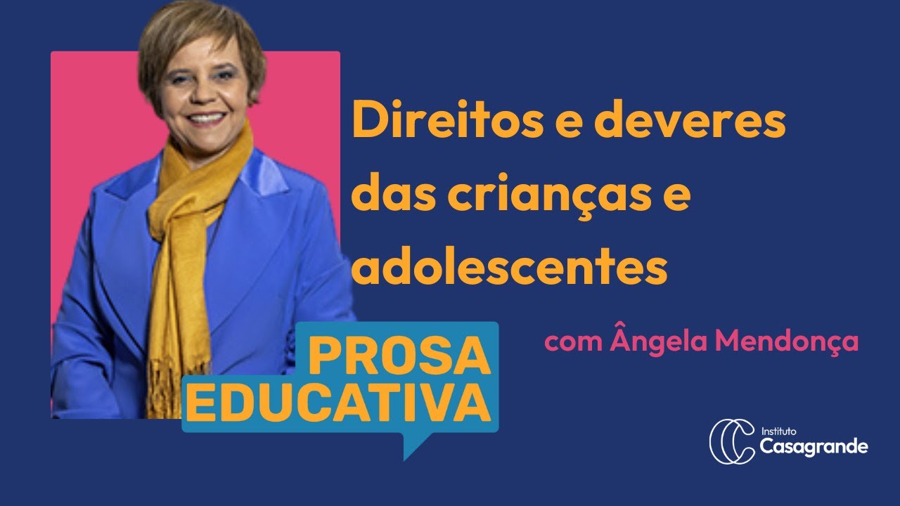 Prosa Educativa - Direitos e deveres das crianças e adolescentes