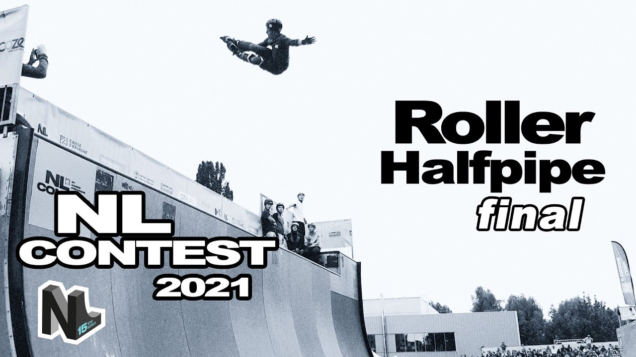 Roller Halfpipe - Final | NL CONTEST 2021