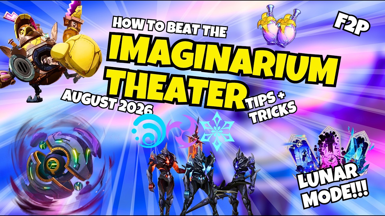 How to BEAT IMAGINARIUM THEATER LUNAR MODE August 2026 - F2P Clear