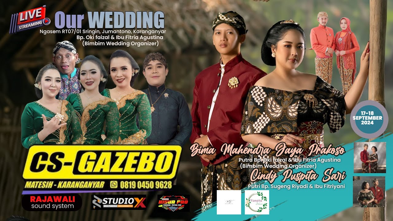 🔴LIVE cs GAZEBO - WEDDING BIMA & CINDY~ NGASEM SRINGIN JUMANTONO // RAJAWALI AUDIO // 18 SEP 2024