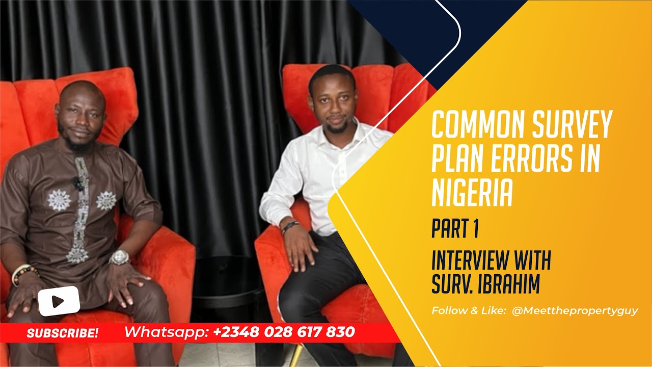 Common Survey Plan Errors in Nigeria || Part 1 || Interview With Surv. Ibrahim