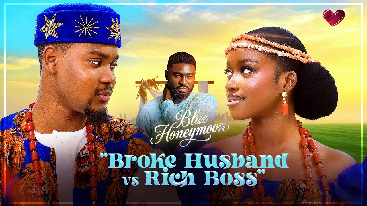 BLUE HONEYMOON | Full Nigerian Movie 2026 | Clinton Joshua, Chisom Agoawuike, Bobby Ekpe