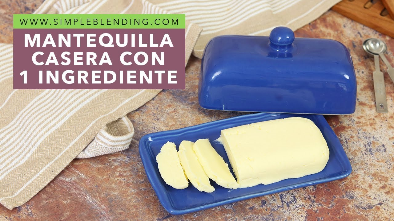 CÓMO HACER MANTEQUILLA CON UN SÓLO INGREDIENTE | La mejor mantequilla casera con 1 ingrediente