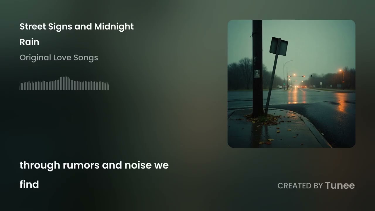 Street Signs and Midnight Rain
