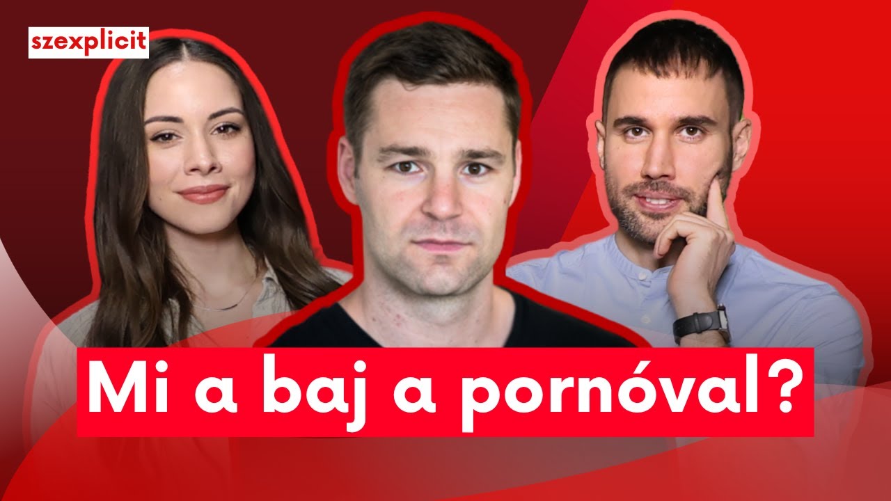 Pornófüggőség: Az első jelek és a kiút belőle | Csonka Balázs szexuálpszichológus