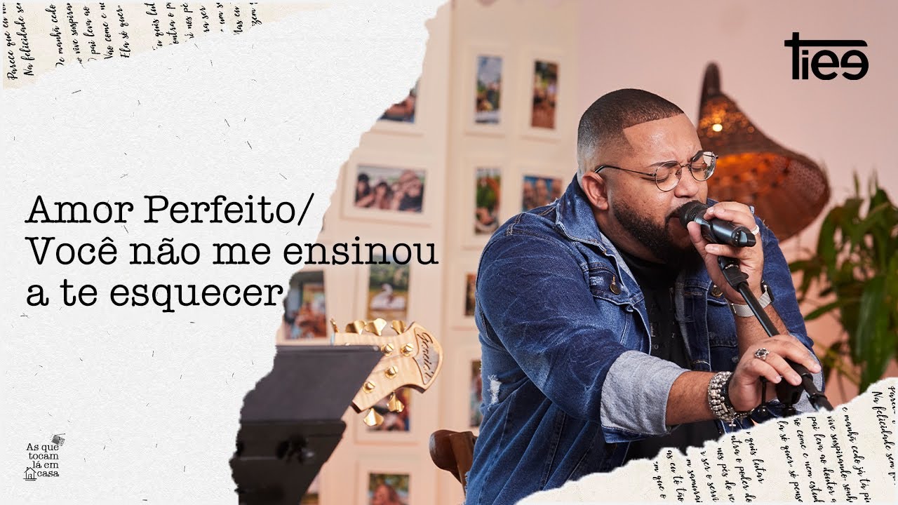 Tiee - Amor Perfeito / Você Não Me Ensinou a Te Esquecer (Álbum As que Tocam Lá em Casa)