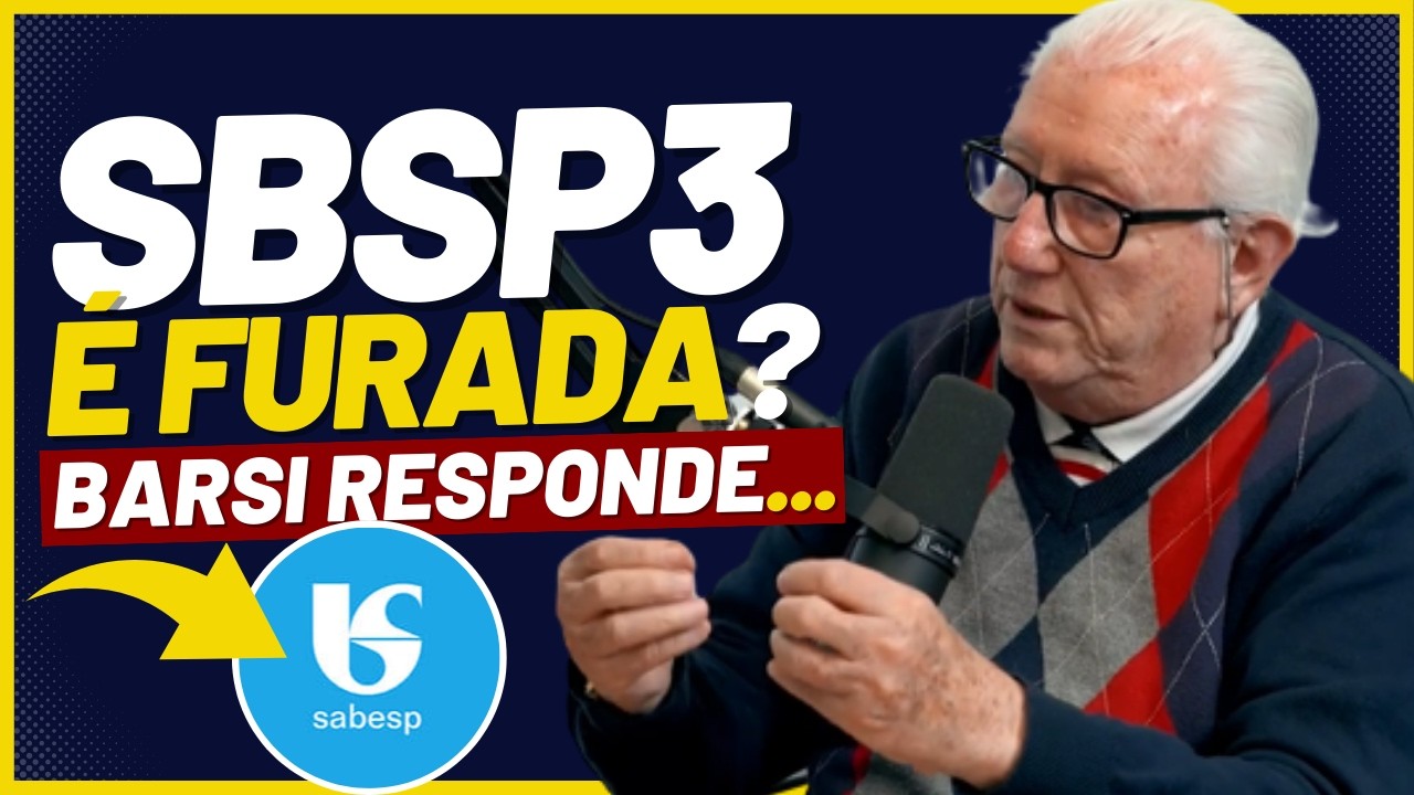 LUIZ BARSI REVELA TUDO SOBRE SABESP (SBSP3)  -