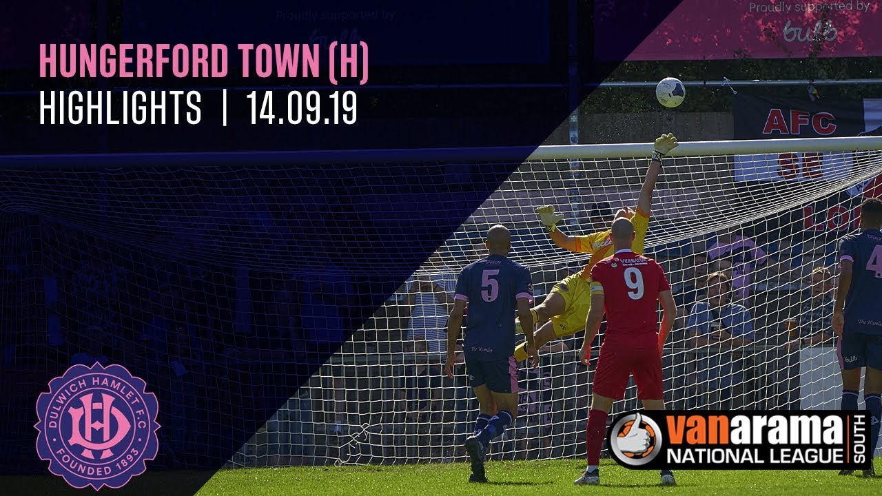 Dulwich Hamlet v Hungerford Town, National League South, 14/09/19 | Match Highlights